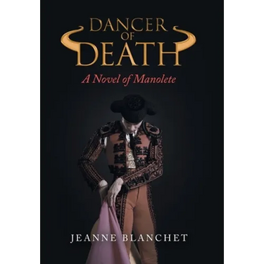 Dancer of Death: A Novel of Manolete