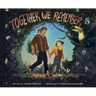 Together We Remember