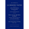 Us Infantry Tactics 1861(school of the Battalion)