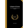A Stepson of Fortune: The Memories, Confessions and Opinions