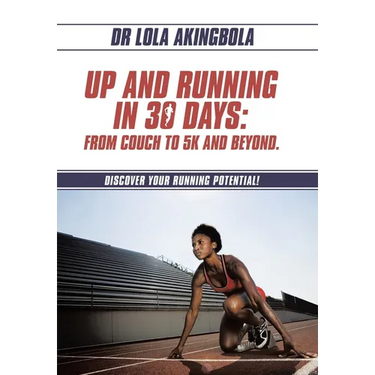 Up and Running in 30 Days: From Couch to 5k and Beyond.: Discover Your Running Potential!