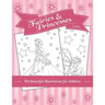 Fairies and Princesses: 60 beautiful illustrations for children - coloring for girls - 7 years - A4