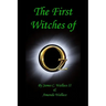 The First Witches of Oz