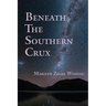 Beneath the Southern Crux