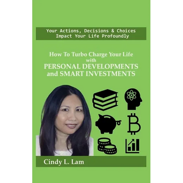 How To Turbo Charge Your Life with Personal Developments and Smart Investments