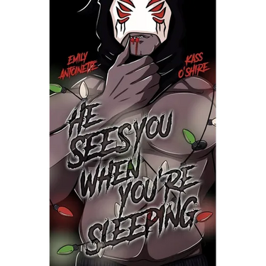 He Sees You When You're Sleeping
