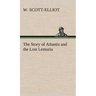 The Story of Atlantis and the Lost Lemuria