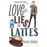 Love, Lies, and Lattes