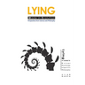 Lying: Perspective from Science and Philosophy