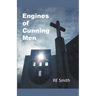 Engines of Cunning Men