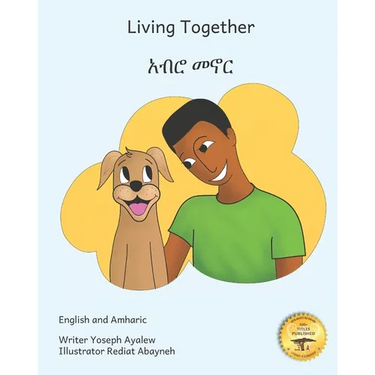 Living Together: Learning To Love our Canine Companions in English and Amharic