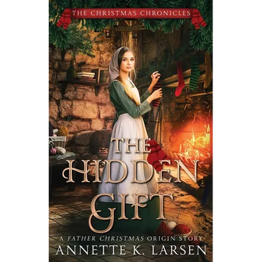 The Hidden Gift: A Father Christmas Origin Story