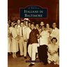 Italians in Baltimore