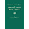 Colonial and State History of Hertford County, North Carolina