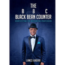 The BLACK BEAN COUNTER: Demystifying the Accounting Profession