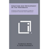 Structure and Development of the Vertebrates: A Manual for an Integrated Course in Comparative Anatomy and Embryology