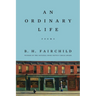 An Ordinary Life: Poems