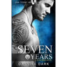 Seven Years (Seven Series #1)