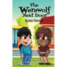 The Werewolf Next Door