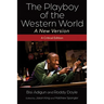 The Playboy of the Western World--A New Version: A Critical Edition