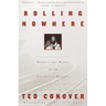 Rolling Nowhere: Riding the Rails with America's Hoboes