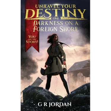 Darkness on a Foreign Shore: Unravel Your Destiny Book 1