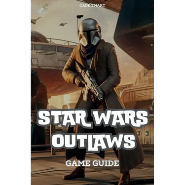 Star Wars Outlaws Game Guide: Unlock Secrets, Combat Tactics and Exploration Tips