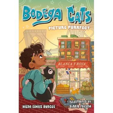Bodega Cats: Picture Purrfect