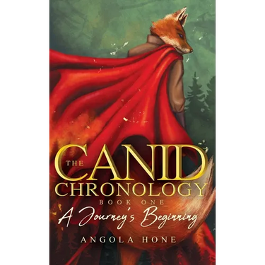 The Canid Chronology Book One: A Journey's Beginning