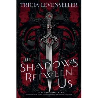 The Shadows Between Us