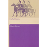 Early Riders: The Beginnings of Mounted Warfare in Asia and Europe