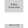 The book of the secrets of Enoch