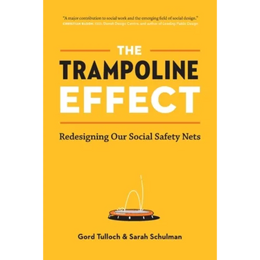 The Trampoline Effect: Redesigning our Social Safety Nets