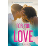For You to Love
