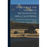 Geology of the San Diego Metropolitan Area, California: No.200