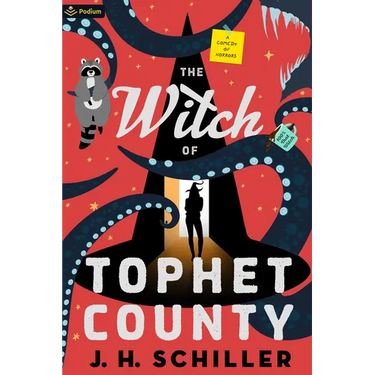 The Witch of Tophet County: A Comedy of Horrors