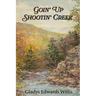 Goin' Up Shootin' Creek