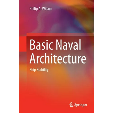 Basic Naval Architecture: Ship Stability