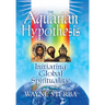 The Aquarian Hypothesis: Initiating Global Spirituality