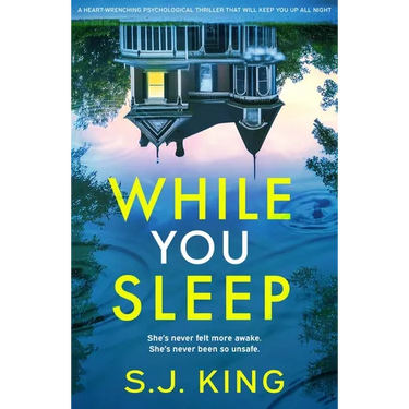 While You Sleep: A Heart-Wrenching Psychological Thriller That Will Keep You Up All Night