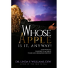 Whose Apple is it, Anyway! Empowering Purpose to Achieve Your God-Ordained Destiny