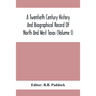 A Twentieth Century History And Biographical Record Of North And West Texas (Volume I)
