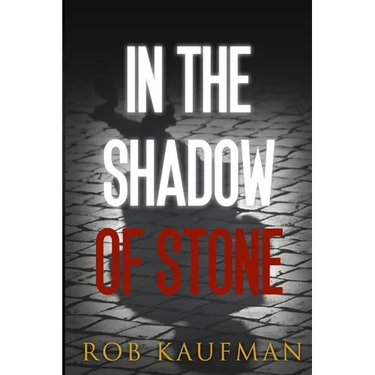 In the Shadow of Stone