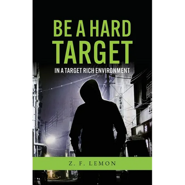Be a Hard Target in a Target Rich Environment