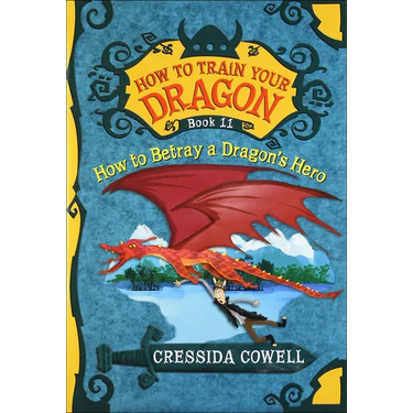 How to Betray a Dragon's Hero