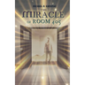 The Miracle of Room 405