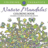 Nature Mandalas Coloring Book - Calming Coloring Book For Adults