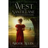 West of Santillane