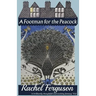 A Footman for the Peacock