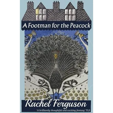 A Footman for the Peacock